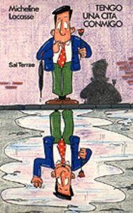 TENGO UNA CITA CONMIGO | 9788429311358 | LACASSE, MICHELINE