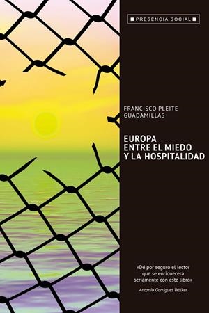 EUROPA, ENTRE EL MIEDO Y LA HOSPITALIDAD | 9788429326413 | PLEITE GUADAMILLAS, FRANCISCO