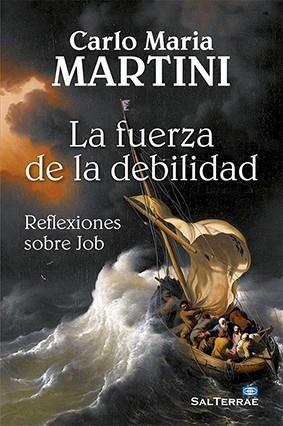 FUERZA DE LA DEBILIDAD, LA | 9788429321821 | MARTINI, CARLO MARIA
