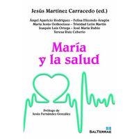 MARÍA Y LA SALUD | 9788429324839 | MARTÍNEZ CARRACEDO, JESÚS