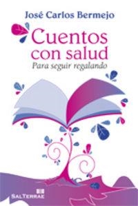 CUENTOS CON SALUD | 9788429320015 | BERMEJO HIGUERA, JOSÉ CARLOS