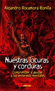 NUESTRAS LOCURAS Y CORDURAS | 9788429317039 | ROCAMORA BONILLA, ALEJANDRO