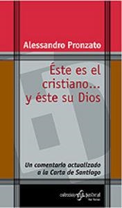 ÉSTE ES EL CRISTIANO... Y ÉSTE ES SU DIOS | 9788429316766 | PRONZATO, ALESSANDRO