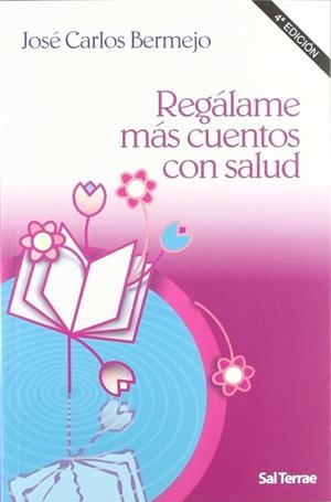 REGÁLAME MÁS CUENTOS CON SALUD | 9788429317817 | BERMEJO HIGUERA, JOSÉ CARLOS