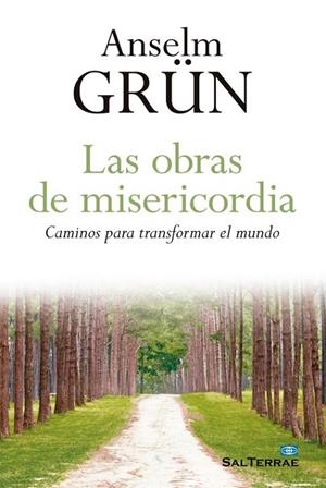 OBRAS DE MISERICORDIA, LAS | 9788429325195 | GRÜN, ANSELM