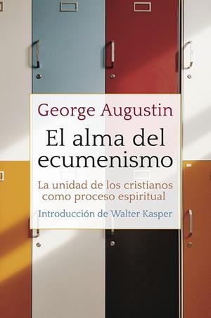 ALMA DEL ECUMENISMO, EL | 9788429327335 | AUGUSTIN, GEORGE