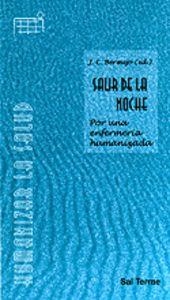 SALIR DE LA NOCHE | 9788429313178 | BERMEJO HIGUERA, JOSÉ CARLOS