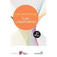 DUELO Y ESPIRITUALIDAD | 9788429320107 | BERMEJO HIGUERA, JOSÉ CARLOS