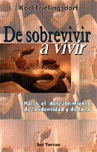 DE SOBREVIVIR A VIVIR | 9788429313253 | FRIELINGSDORF, KARL