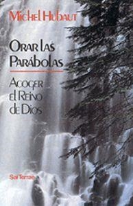 ORAR LAS PARÁBOLAS | 9788429311723 | HUBAUT, MICHAEL