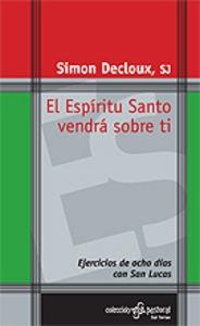 ESPÍRITU SANTO VENDRÁ SOBRE TI, EL | 9788429316971 | DECLOUX, SIMON