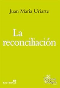 RECONCILIACIÓN, LA | 9788429321036 | URIARTE GOIRICELAYA, JUAN MARÍA