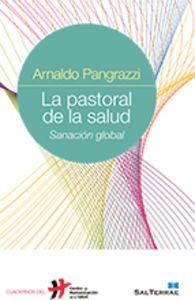 PASTORAL DE LA SALUD, LA | 9788429320503 | PANGRAZZI, ARNALDO