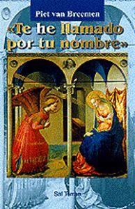 TE HE LLAMADO POR TU NOMBRE | 9788429312256 | VAN BREEMEN, PIET