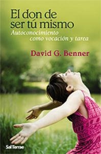 DON DE SER TÚ MISMO, EL | 9788429318067 | BENNER, DAVID G.