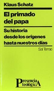 PRIMADO DEL PAPA, EL | 9788429312027 | SCHATZ, KLAUS