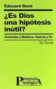 ES DIOS UNA HIPÓTESIS INÚTIL? | 9788429313772 | BONÉ, ÉDOUARD