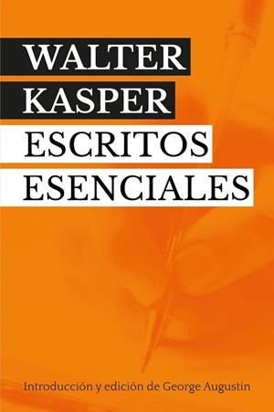 ESCRITOS ESENCIALES WALTER KASPER | 9788429327328 | KASPER, WALTER