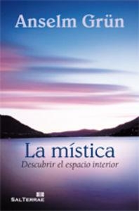 MÍSTICA, LA | 9788429319811 | GRÜN, ANSELM