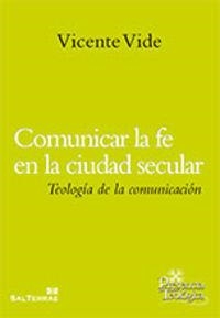 COMUNICAR LA FE EN LA CIUDAD SECULAR | 9788429320633 | VIDE RODRÍGUEZ, VICENTE