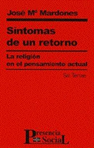 SÍNTOMAS DE UN RETORNO | 9788429313000 | MARDONES, JOSÉ MARÍA