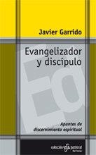 EVANGELIZADOR Y DISCÍPULO | 9788429317459 | GARRIDO, JAVIER