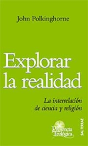 EXPLORAR LA REALIDAD | 9788429317008 | POLKINGHORNE, JOHN