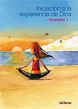 INICIACIÓN A LA EXPERIENCIA DE DIOS. ITINERARIO 1 | 9788429317961 | CENTRO DE ESPIRITUALIDAD SAN IGNACIO