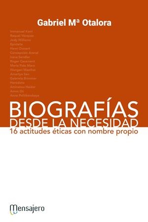 BIOGRAFÍAS DESDE LA NECESIDAD | 9788427138681 | OTALORA, GABRIEL Mª