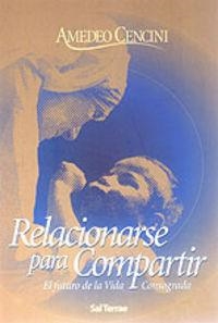 RELACIONARSE PARA COMPARTIR | 9788429314816 | CENCINI, AMEDEO