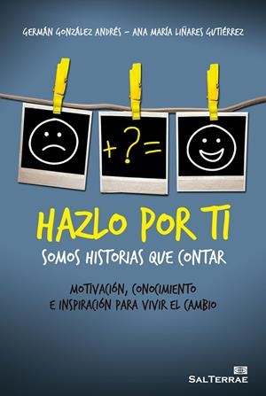 HAZLO POR TI | 9788429325652 | GONZALEZ, GERMÁN / LIÑARES, ANA MARÍA