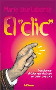 «CLIC», EL | 9788429316247 | LABONTÉ, MARIE LISE