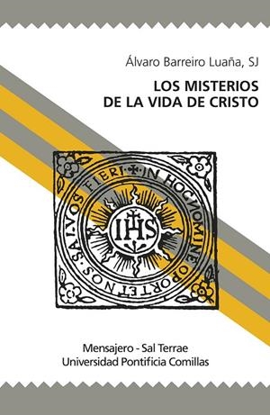 MISTERIOS DE LA VIDA DE CRISTO, LOS | 9788429322262 | BARREIRO LUAÑA, ÁLVARO
