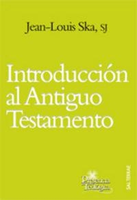 INTRODUCCIÓN AL ANTIGUO TESTAMENTO | 9788429319835 | SKA, JEAN-LOUIS