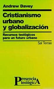 CRISTIANISMO URBANO Y GLOBALIZACIÓN | 9788429314977 | DAVEY, ANDREW