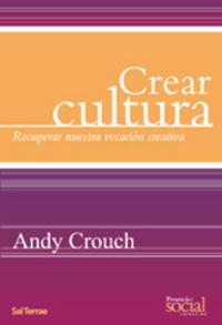 CREAR CULTURA | 9788429318418 | CROUCH, ANDY