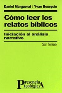 CÓMO LEER LOS RELATOS BÍBLICOS | 9788429313659 | MARQUERAT, DANIEL / BOURQUIN, YVAN