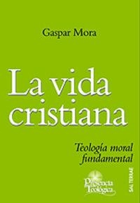 VIDA CRISTIANA, LA | 9788429317190 | MORA, GASPAR