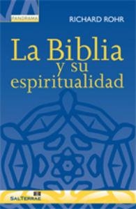 BIBLIA Y SU ESPIRITUALIDAD, LA | 9788429319972 | ROHR, RICHARD