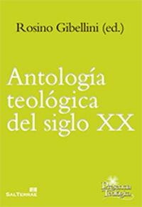 ANTOLOGÍA TEOLÓGICA DEL SIGLO XX | 9788429320268 | GIBELLINI, ROSINO