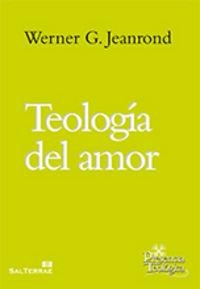 TEOLOGÍA DEL AMOR | 9788429320701 | JEANROND, WERNER G.