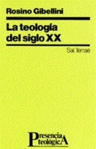 TEOLOGÍA DEL SIGLO XX, LA | 9788429312713 | GIBELLINI, ROSINO
