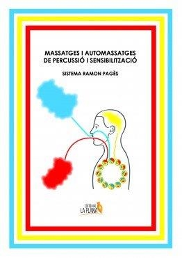 MASSATGES I AUTOMASSATGES DE PERCUSSIÓ I SENSIBILITZACIÓ | 9788415336778 | RAMÓN, PAGÈS MARIGOT
