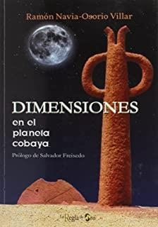 DIMENSIONES EN EL PLANETA COBAYA | 9788494102189 | NAVIA-OSORIO VILLAR, RAMON