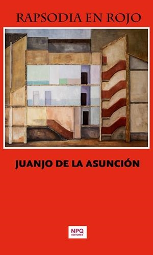 RAPSODIA EN ROJO | 9788494508318 | DE LA ASUNCIÓN, JUANJO