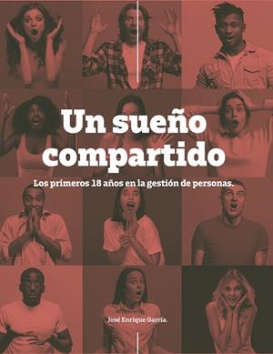 SUEÑO COMPARTIDO, UN | 9788417257378 | ENRIQUE GARCÍA, JOSÉ