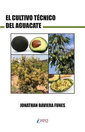 CULTIVO DEL AGUACATE, EL | 9788494662782 | BAVIERA, JONHATAN