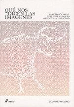 QUÉ NOS DICEN LAS IMÁGENES | 9788417656058 | MARIANI, MASSIMO