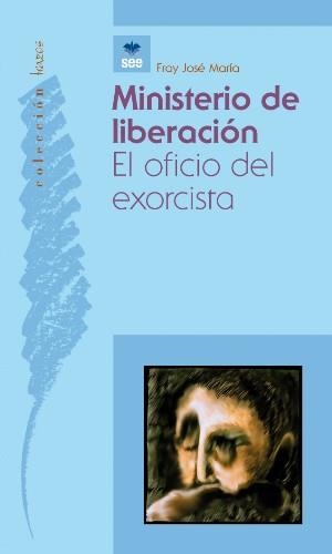 MINISTERIO DE LIBERACIÓN. | 9788482602394 | FRAY JOSÉ MARÍA