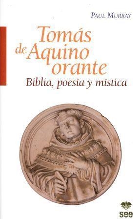 TOMÁS DE AQUINO ORANTE | 9788482603162 | MURRAY, PAUL